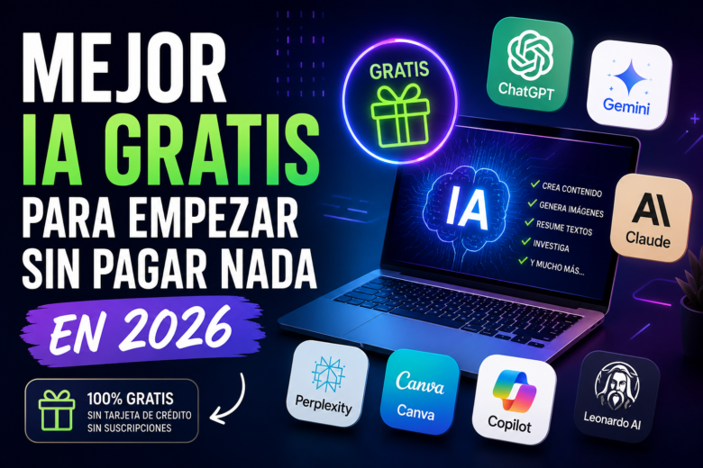 Portada sobre las mejores herramientas de inteligencia artificial gratuitas en 2026, mostrando varias aplicaciones de IA para crear contenido, generar imágenes, estudiar y trabajar sin pagar una suscripción.